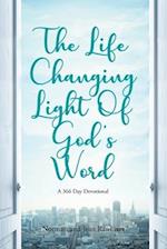 The Life Changing Light Of God's Word: A 366 Day Devotional 