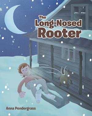 The Long-Nosed Rooter