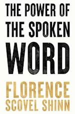 The Power of the Spoken Word 