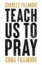 Teach Us To Pray 