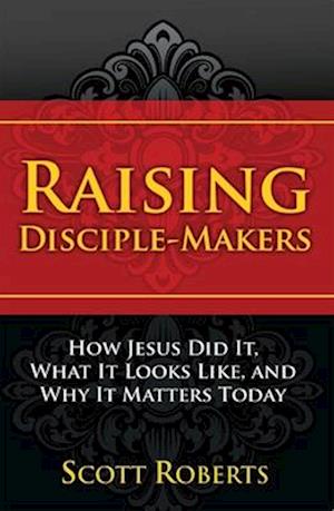 Raising Disciple Makers