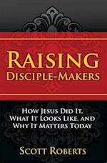 Raising Disciple Makers