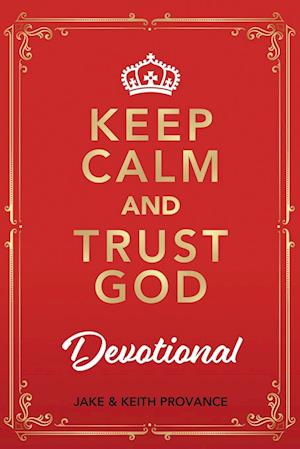 Keep Calm and Trust God Devotional