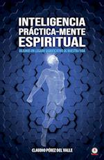 Inteligencia Práctica-Mente espiritual