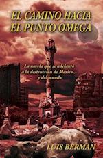 El camino hacia el punto Omega