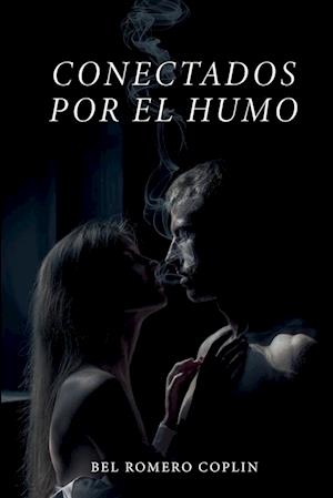 Conectados por el humo