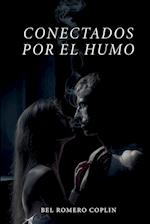 Conectados por el humo