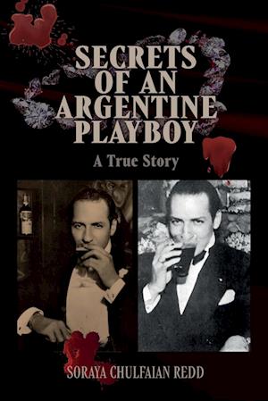 Secrets of an Argentine Playboy