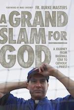 A Grand Slam for God