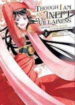 Though I Am an Inept Villainess: Tale of the Butterfly-Rat Body Swap in the Maiden Court (Manga) Vol. 2