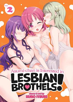 Asumi-Chan Is Interested in Lesbian Brothels! Vol. 2