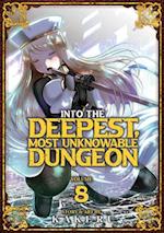 Into the Deepest, Most Unknowable Dungeon Vol. 8
