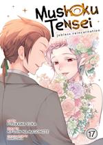Mushoku Tensei: Jobless Reincarnation (Manga) Vol. 17