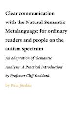 Clear communication with the Natural Semantic Metalanguage: for ordinary readers and people on the autism spectrum