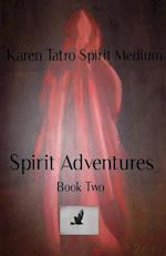 Spirit Adventures Book 2 