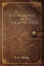 The Memories of Eskar Wilde 