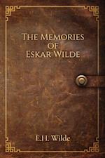 Memories of Eskar Wilde