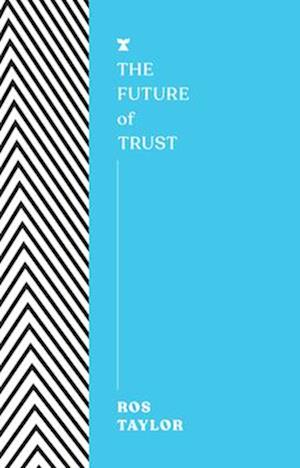 The Future of Trust