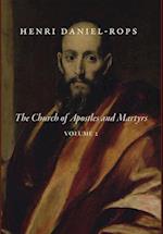 The Church of Apostles and Martyrs, Volume 2 