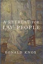 A Retreat for Lay People