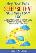 Help your Baby Sleep So That You Can Rest Too!
