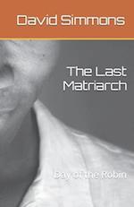 The Last Matriarch