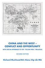 China and the West -Conflict and Opportunity Second Edition