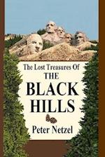 The Lost Treasures Of The Black Hills