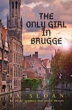 The Only Girl in Brugge