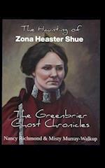 The Haunting of Zona Heaster Shue