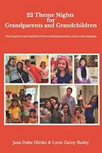 22 Theme Nights for Grandparents and Grandchildren