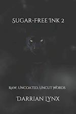 Sugar-Free Ink 2