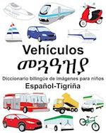 Español-Tigriña Vehículos/&#4632;&#4883;&#4819;&#4829;&#4843; Diccionario bilingüe de imágenes para niños