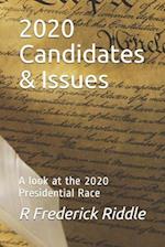 2020 Candidates & Issues