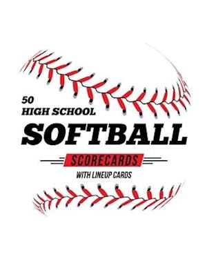 50 High School Softball Scorecards With Lineup Cards