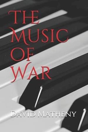 The Music of War