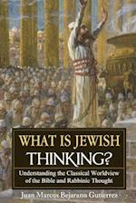 What is Jewish Thinking?