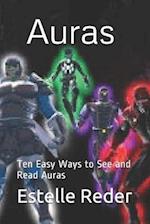 Auras: Ten Easy Ways to See and Read Auras 