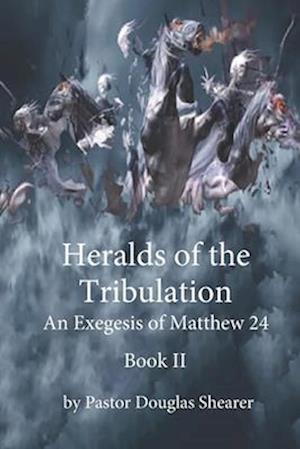 Heralds of the Tribulation