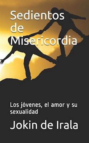 Sedientos de Misericordia