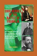 Ohio Heroes of the Battle of Franklin