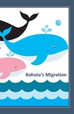 Kohola's Migration