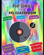 Pop Songs For The ESL Classroom