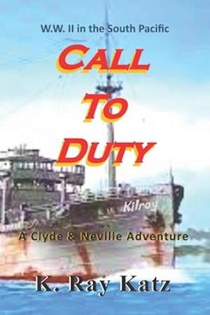 Call to Duty: A Clyde & Neville Adventure