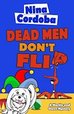 Dead Men Don't Flip