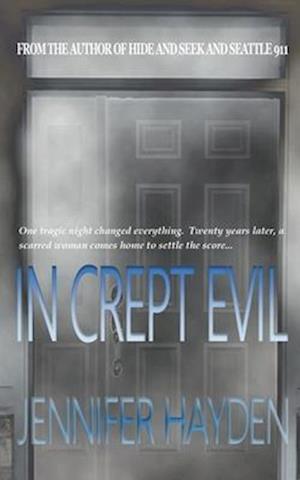 In Crept Evil