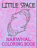 Little Space Narwhal Coloring Book