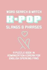 K-POP Slangs & Phrases