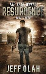 The Next World - RESURGENCE - Book Three