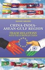 China-India-Asean-Gulf Region